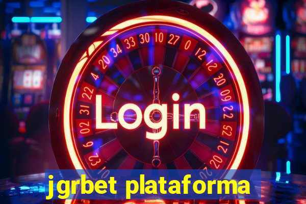 jgrbet plataforma